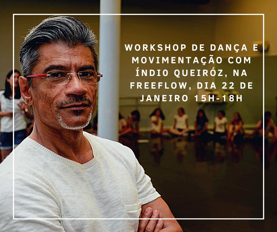 Workshop dança e movimentação com Índio Queiroz