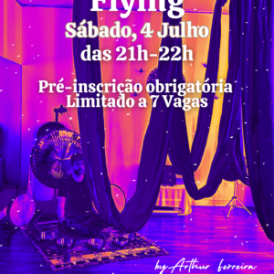 Viagem Sonora "Flying", Sábado, dia 4 de Julho 2026 das 21h às 22h