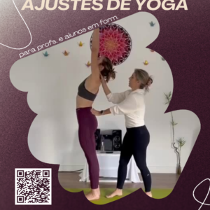 Workshop - Ajustes de Yoga 11 e 12 de Abril | 15h – 19h